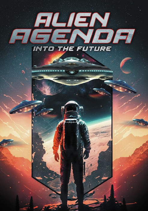 Alien Agenda: Into The Future [DVD]