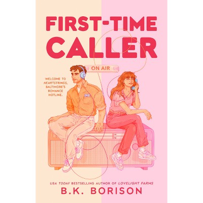 First-Time Caller - (Heartstrings) by B K Borison (Paperback)