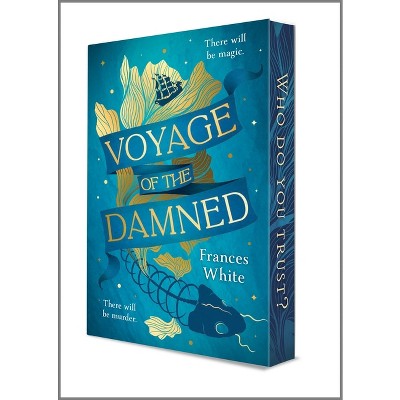 Voyage of the Damned - by Frances White (Paperback)