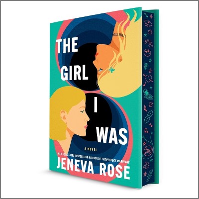 The Girl I Was (Deluxe Limited Edition) - by Jeneva Rose (Hardcover)