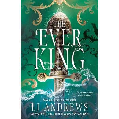 The Ever King - (The Ever Seas) by Lj Andrews (Hardcover) *ADD 3 TO YOUR CART & 1 IS FREE!*