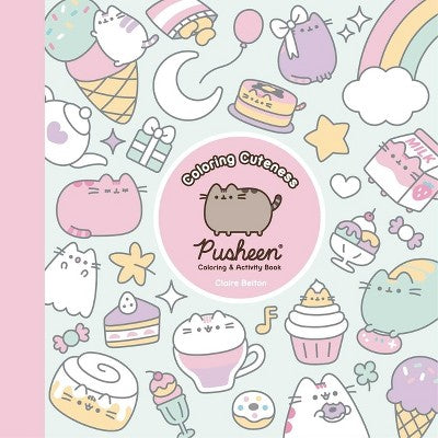 Coloring Cuteness - (Pusheen Book) by Claire Belton (Paperback)