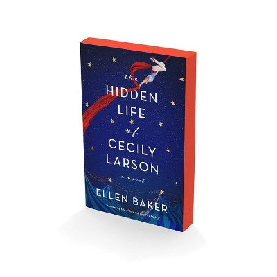 The Hidden Life of Cecily Larson - by Ellen Baker (Paperback) *ADD 3 TO YOUR CART & 1 IS FREE!*