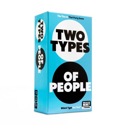 Two Types of People by What Do You Meme? Card Game