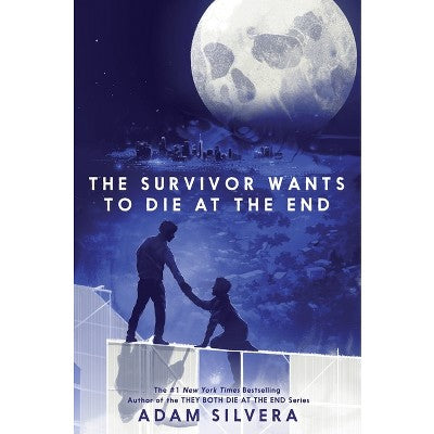 The Survivor Wants To Die At The End - by Adam Silvera (Hardcover) *ADD 3 TO YOUR CART & 1 IS FREE!*
