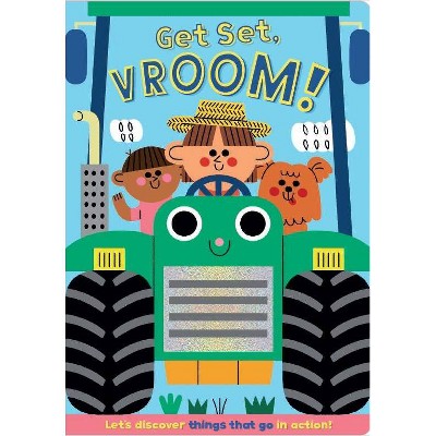 Get Set, Vroom! - by Elena Rodgers and Sarah Creese (Board Book)