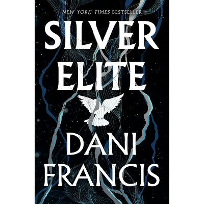 Silver Elite - by Dani Francis (Hardcover)