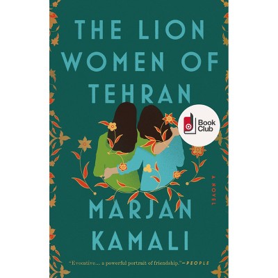 The Lion Women of Tehran - Target Exclusive - by Marjan Kamali (Paperback)