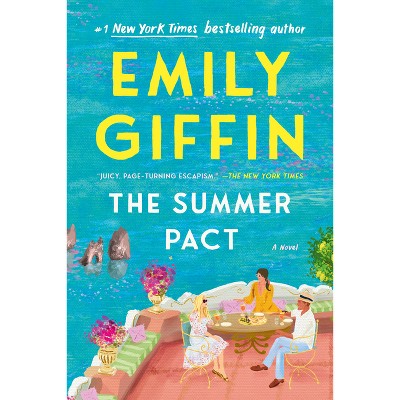 The Summer Pact - by Emily Giffin (Paperback)
