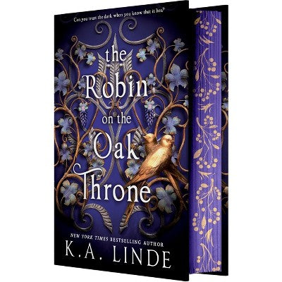 The Robin on the Oak Throne - (Oak & Holly Cycle) by K A Linde (Hardcover) *ADD 3 TO YOUR CART & 1 IS FREE!*