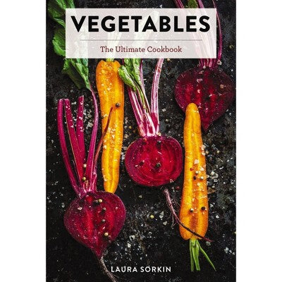 Vegetables - by Laura Sorkin (Hardcover) *ADD 3 TO YOUR CART & 1 IS FREE!*