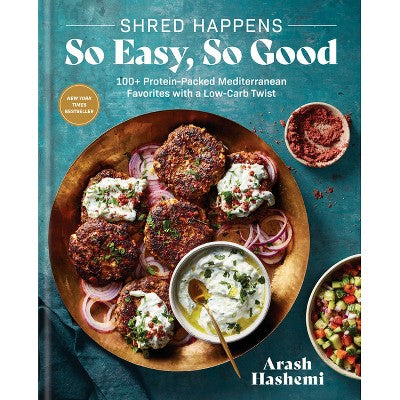 Shred Happens: So Easy, So Good - by Arash Hashemi (Hardcover)