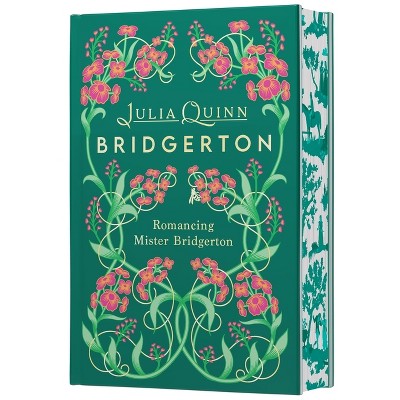 Romancing Mister Bridgerton Deluxe Collector's Edition - (Bridgertons) by Julia Quinn (Hardcover)