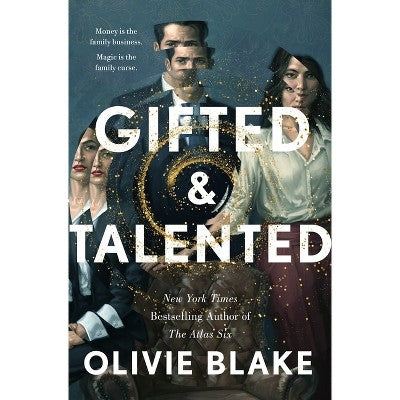 Gifted & Talented - by Olivie Blake (Hardcover)