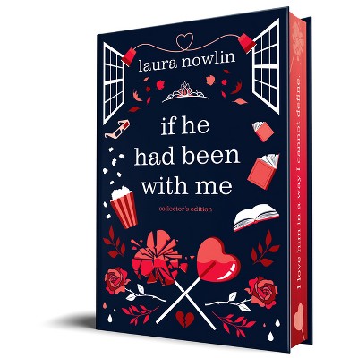 If He Had Been with Me (Collector's Edition) - by Laura Nowlin (Hardcover)