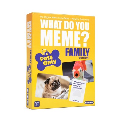 What Do You Meme? Family Pets Only Edition Card Game, Family Party Game