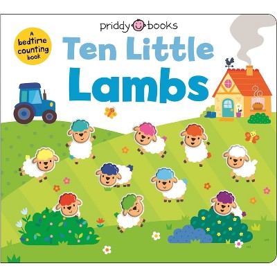 Ten Little Lambs - by Roger Priddy & Priddy Books (Board Book)