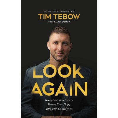 Look Again - by Tim Tebow (Hardcover)