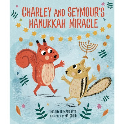 Charley and Seymour's Hanukkah Miracle - by Melody Howard Ritt (Hardcover) *ADD 3 TO YOUR CART & 1 IS FREE!*