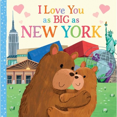 I Love You as Big as New York - by Rose Rossner (Board Book)