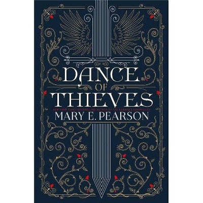 Dance of Thieves - by Mary E Pearson (Hardcover)