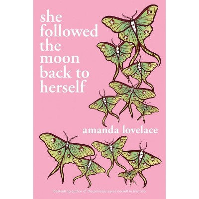 She Followed the Moon Back to Herself - by Amanda Lovelace (Paperback) *ADD 3 TO YOUR CART & 1 IS FREE!*