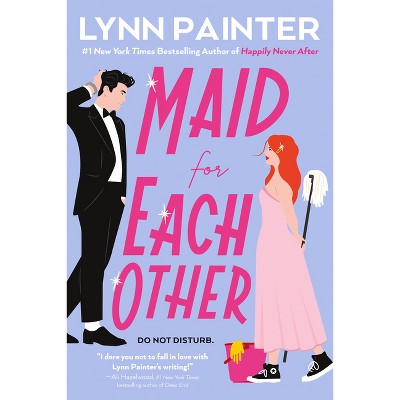 Maid for Each Other - by Lynn Painter (Paperback)