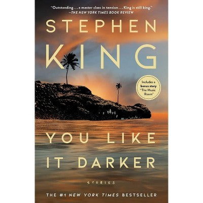 You Like It Darker - by Stephen King (Paperback)