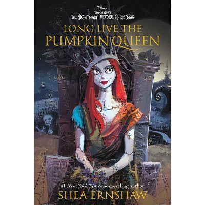 Long Live the Pumpkin Queen - by Shea Ernshaw (Paperback)