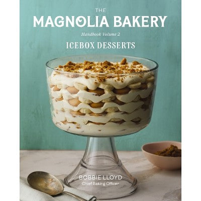 Magnolia Bakery Handbook of Icebox Desserts - by Bobbie Lloyd (Hardcover)