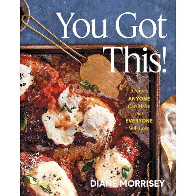 You Got This! - by Diane Morrisey (Hardcover) *ADD 3 TO YOUR CART & 1 IS FREE!*