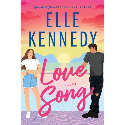 Love Song (Standard Edition) - by Elle Kennedy (Paperback)