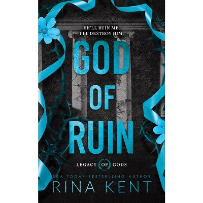 God of Ruin (Standard Edition) - (Legacy of Gods) by Rina Kent (Paperback)