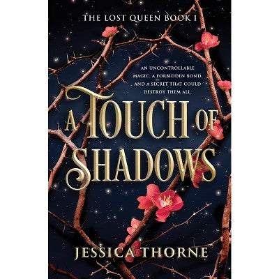 A Touch of Shadows - (Lost Queen) by Jessica Thorne (Paperback)