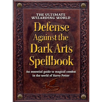The Ultimate Wizarding World Defense Against the Dark Arts Spellbook - (Unofficial Harry Potter Reference Library) by The Editors of Mugglenet *ADD 3 TO YOUR CART & 1 IS FREE!*