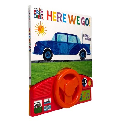 World of Eric Carle: Here We Go! Steering Wheel Sound Board Book (Board Book)