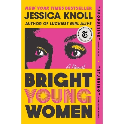 Bright Young Women - by Jessica Knoll (Paperback)